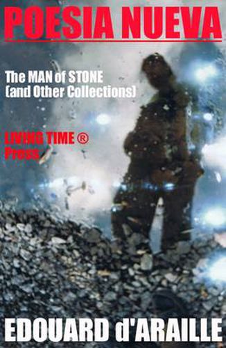 Cover image for Poesia Nueva: The  Man of Stone  and Other Collections