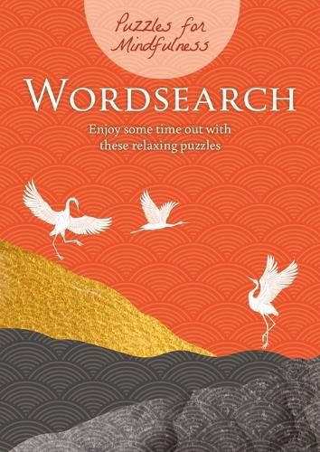 Cover image for Puzzles for Mindfulness Wordsearch: Enjoy Some Time Out with These Relaxing Puzzles