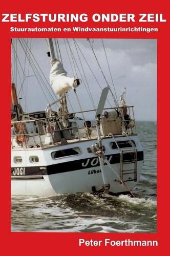 Cover image for Zelfsturing Onder Zeil: Stuurautomaten en Windvaanstuurinrichtingen