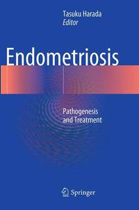 Cover image for Endometriosis: Pathogenesis and Treatment