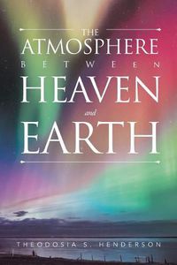 Cover image for The Atmosphere between Heaven and Earth