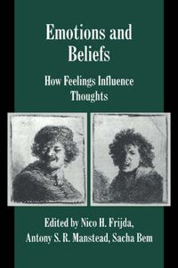 Cover image for Emotions and Beliefs: How Feelings Influence Thoughts