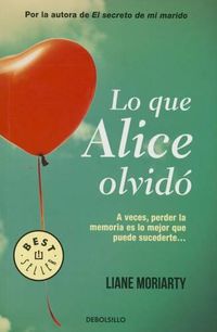 Cover image for Lo que Alice olvido / What Alice Forgot