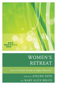 Cover image for Women's Retreat: Voices of Female Faculty in Higher Education