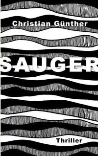 Cover image for Sauger: Thriller