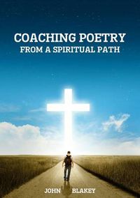 Cover image for Coaching Poetry from a Spiritual Path