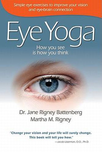 Cover image for Eye Yoga: How You See Is How You Think