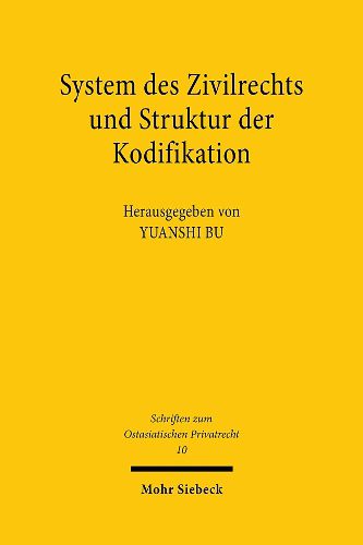 Cover image for System des Zivilrechts und Struktur der Kodifikation