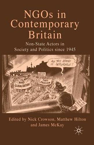 Cover image for NGOs in Contemporary Britain: Non-state Actors in Society and Politics since 1945