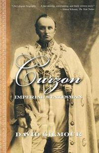 Cover image for Curzon: Imperial Statesman