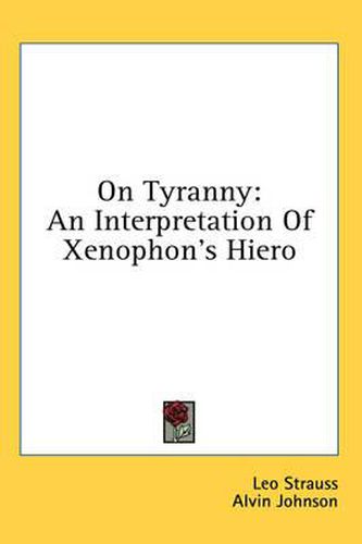 On Tyranny: An Interpretation of Xenophon's Hiero