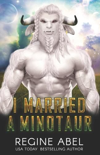 Cover image for I Married A Minotaur