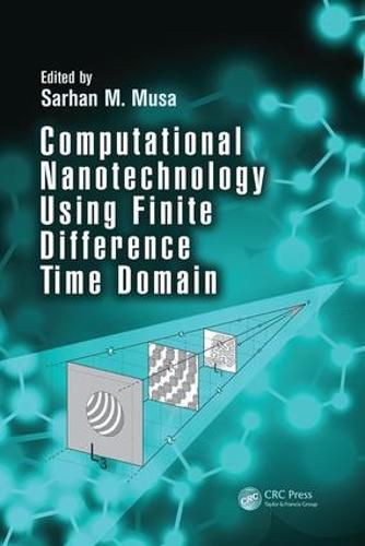 Cover image for Computational Nanotechnology Using Finite Difference Time Domain