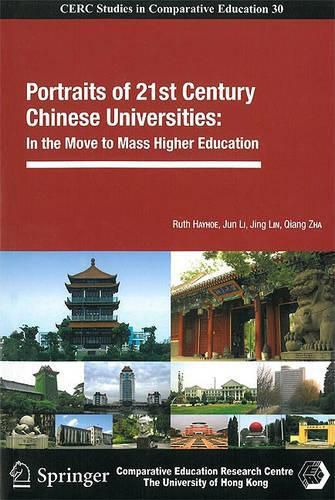 Cover image for Portraits of 21st Century Chinese Universities - In the Move to Mass Higher Education