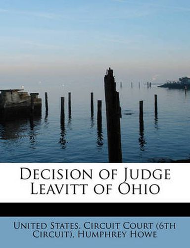 Cover image for Decision of Judge Leavitt of Ohio