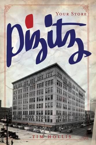 Cover image for Pizitz: Your Store