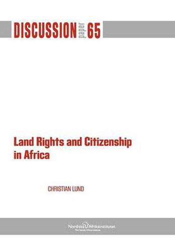 Cover image for Land Rights and Citizenship in Africa