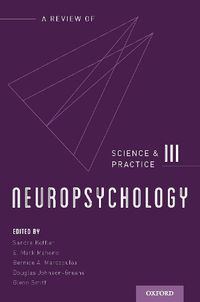 Cover image for Neuropsychology: Science and Practice, Volume 3