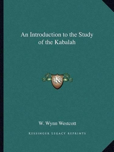 An Introduction to the Study of the Kabalah