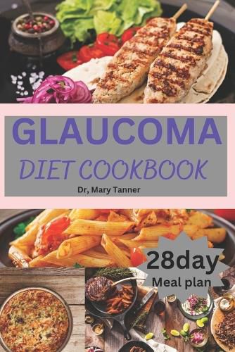 Glaucoma Diet Cookbook