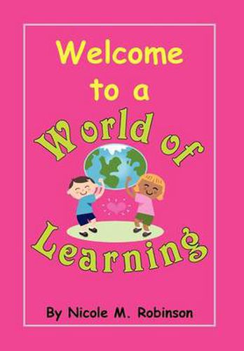 Cover image for Welcome to a World Of Learning