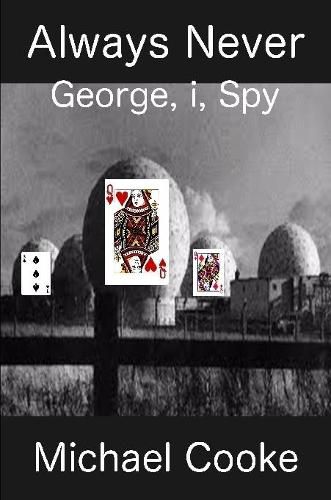 Always Never, George, I, Spy