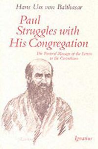 Cover image for Paul Struggles with His Congregation: The Pastoral Message of the Letters