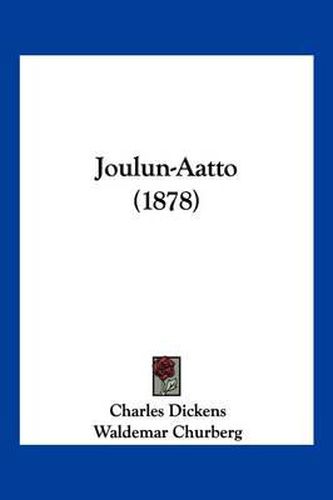 Cover image for Joulun-Aatto (1878)