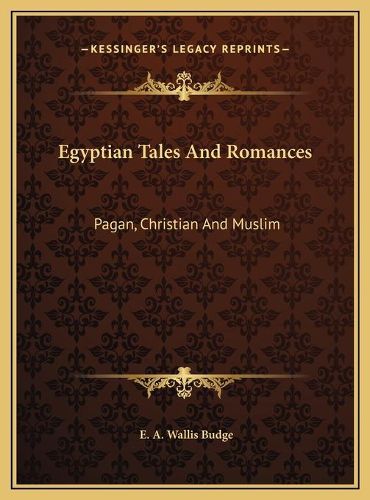 Cover image for Egyptian Tales and Romances: Pagan, Christian and Muslim