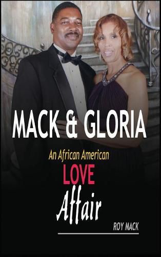 Cover image for Mack & Gloria: An African American Love Affair