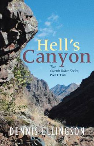 Cover image for Hells Canyon: The Circuit Rider Series, Part Two