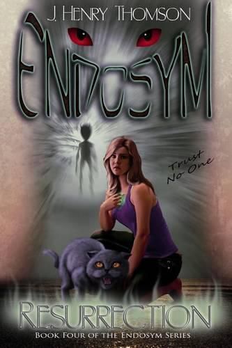 Cover image for Endosym: Book Four: Resurrection