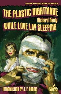 Cover image for The Plastic Nightmare / While Love Lay Sleeping