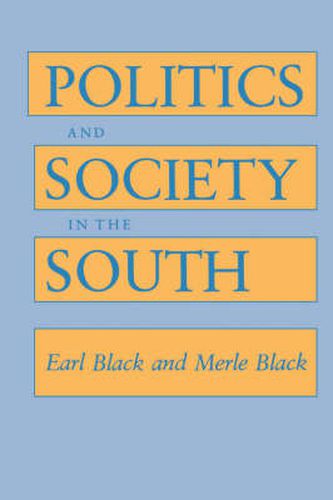 Cover image for Politics and Society in the South