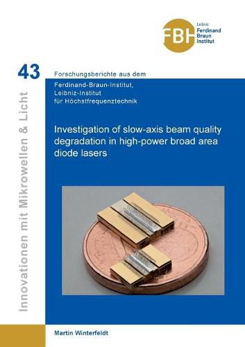 Cover image for Investigation of slow-axis beam quality degradation in high-power broad area diode lasers