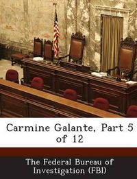 Cover image for Carmine Galante, Part 5 of 12