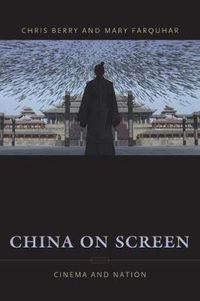 Cover image for China on Screen: Cinema and Nation