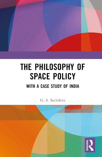 Cover image for The Philosophy of Space Policy