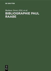 Cover image for Bibliographie Paul Raabe