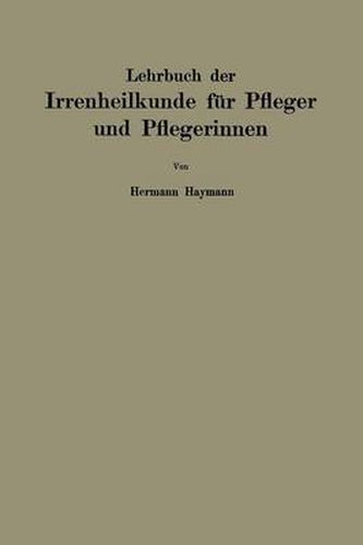 Cover image for Lehrbuch Der Irrenheilkunde Fur Pfleger Und Pflegerinnen