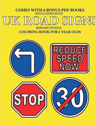 Cover image for Coloring Books for 2 Year Olds (UK Road Signs)