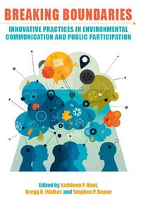 Cover image for Breaking Boundaries: Innovative Practices in Environmental Communication and Public Participation