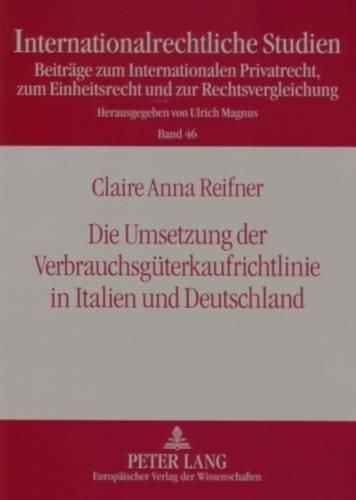 Cover image for Die Umsetzung Der Verbrauchsgueterkaufrichtlinie in Italien Und Deutschland