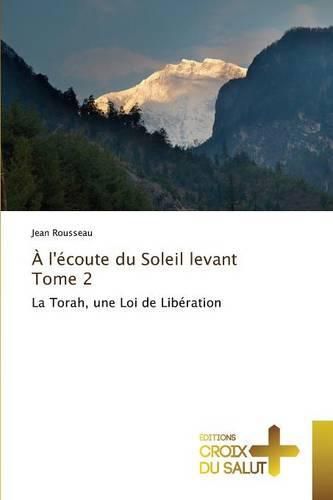 A l'Ecoute Du Soleil Levant Tome 2