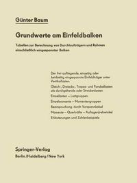 Cover image for Grundwerte am Einfeldbalken: Tabellen zur Berechnung von Durchlauftragern und Rahmen einschliesslich vorgespannter Balken