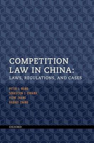 Competition Law in China: Laws, Regulations, and Cases