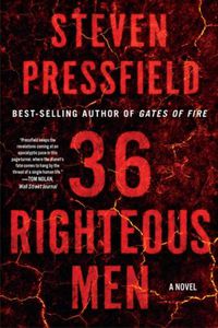 Cover image for 36 Righteous Men: A Novel
