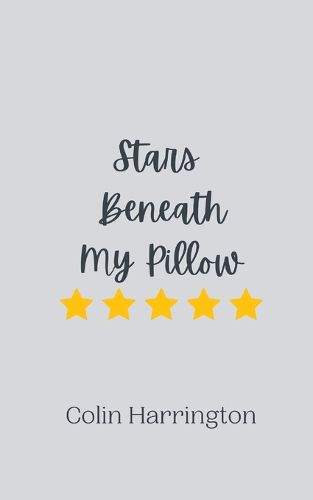 Cover image for Stars Beneath My Pillow