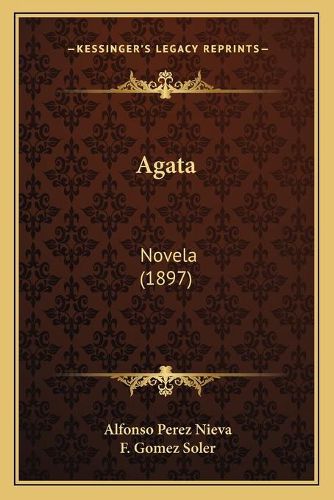 Cover image for Agata: Novela (1897)