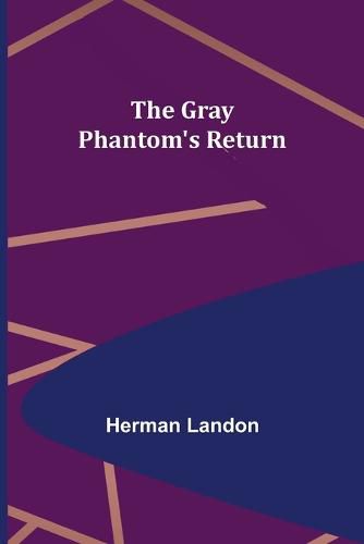 Cover image for The Gray Phantom's Return